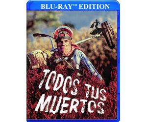 Todos Tus Muertos [Blu-Ray]