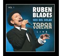 Todos Vuelven Live, Vol. 1. by Rub??n Blades & Seis del Solar