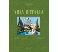 Tod's. Aria d'Italia. Contemporary Italian Lifestyle. Ediz. a colori
