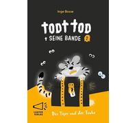 Todt Tod und seine Bande Bd2: Der Tiger auf der Truhe