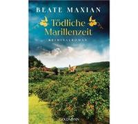 Beate Maxian – Tödliche Marillenzeit – Kriminalroman – Poche