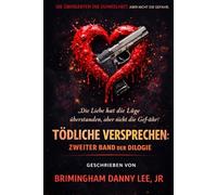 Tödliche Versprechen (Zweiter Band der Dilogie)