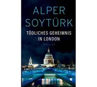 Tödliches Geheimnis In London