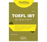 TOEFL iBT: Get ready for it!