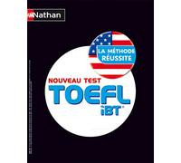 TOEFL iBT® - La Méthode réussite