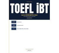 TOEFL iBT Prep Guide 2026-2027: 1,500+ Practice Questions, 15 Full-Length Practice Tests, and Proven Strategies to Master the New Adaptive Format