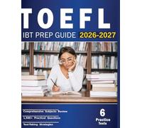 TOEFL iBT Prep Guide: 2026-2027