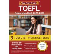 TOEFL Preparation Book: TOEFL iBT Practice Tests and Study Guide: [Includes Audio Links]