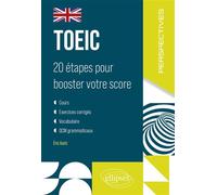 TOEIC : 20 étapes pour booster votre score - Éric Guntz - Ellipses - broché - Méthode de langue