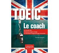 TOEIC - Le coach - Thomas Gueguen - Ellipses - broché - Méthode de langue