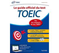 TOEIC® : Le guide officiel du test