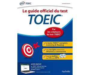 TOEIC® : Le guide officiel du test