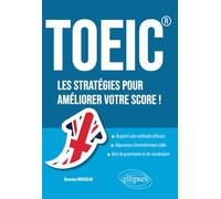 TOEIC® Les stratégies pour améliorer votre score !