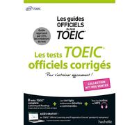 TOEIC ® : les tests officiels corrigés – Nouvelle édition – Hachette Livre