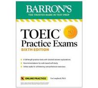 TOEIC Practice Exams 6 Practice Tests Online Audio Sixth Edition by Lin Lougheed Lin Lougheed (Auteur)