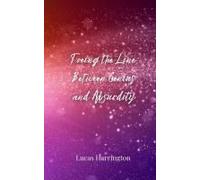 Toeing The Line Between Genius And Absurdity