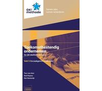 Toekomstbestendig ondernemen. De OK! methode als basis.: Veld 3 - Oorzaakgericht onderzoek: Hoe komt het dat dit vraagstuk er is?