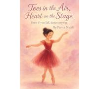 Toes In The Air, Hearts On The Stage