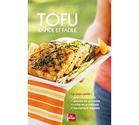 Tofu rapide et facile