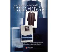 Toga y Diván: Guía de autoayuda y Crecimiento personal (incluye un análisis sobre le impacto del divorcio)