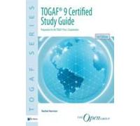 Togaf® 9 Certified Study Guide - 3rd Edition