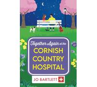 Together Again at the Cornish Country Hospital