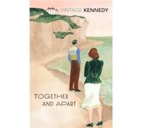Together and Apart by Margaret Kennedy Paperback Book Margaret Kennedy (Auteur)