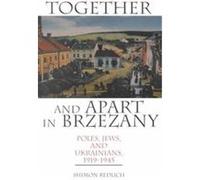 Together and Apart in Brzezany Shimon Redlich (Auteur)