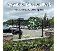 Together for Glen Rock: Our Community Coloring Book
