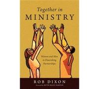 Together in Ministry Women and Men in Flourishing Partnerships by Ruth Haley Barton Ruth Haley Barton (Auteur)