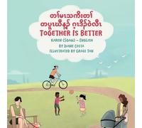 Together Is Better (Karen (Sgaw)-English): ... 95;်ဝဲလီၤ
