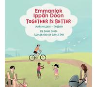 Together Is Better (Marshallese-English): Emṃanḷọk Ippān Doon