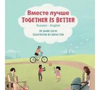 Together Is Better (Russian-English)