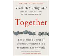 Together - M.D. Vivek H. Murthy - HarperCollins - Livre en Anglais - Hardback M.D. Vivek H. MurthyM.D. Vivek H. Murthy (Auteur)