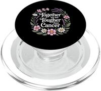 Together We are Tougher Than Cancer Awareness Unity - PopSockets PopGrip pour MagSafe