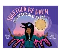 Together We Drum Our Hearts Beat as One by Willie Poll Willie Poll (Auteur)