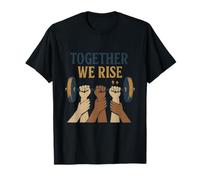 Together We Rise Haltère de motivation en équipe T-Shirt
