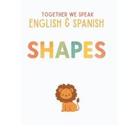 Together We Speak: Shapes - Learn, Trace, Color, Flashcards, & More | English & Spanish Workbook for Kids