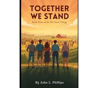 Together We Stand!: Book Three of the We Stand Trilogy
