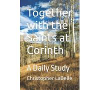 Together With The Saints At Corinth: A Daily Study