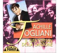 Togliani Achille - Il Gentleman Della Canzone