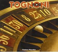 Tognoni, Rob - Casino Placebo -Digi-