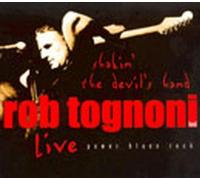 Tognoni, Rob - Shakin' the Devil's Hand