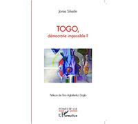 Togo, démocratie impossible ? – L'Harmattan