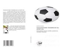 TOGO/HISTOIRE TENEBREUSE DU SPORT ROI: TATA ADAGLO AVLESSI CONTRE LA MAFIA DU FOOTBALL TOGOLAIS