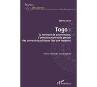 Togo : La Méthode De Gouvernance, D'administration Et De Gestion Des Universités Publiques Face Aux Impasses