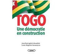 Togo : Une Démocratie En Construction