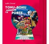 Tohu-bohu derrière la porte