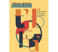 Tohu-Bohu n°3 Saint-Valery et la Baie de Somme - Collectif - Invenit - broché - Revue