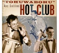 Collins, Ray -Hotclub- - Tohuwabohu [Import]